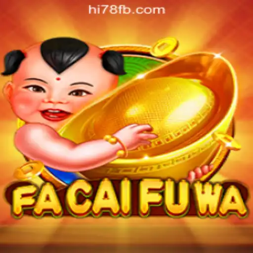 Exploring FaCaiFuWa: The Thrilling World of Hi78.com Oficial Slots Brasil #1