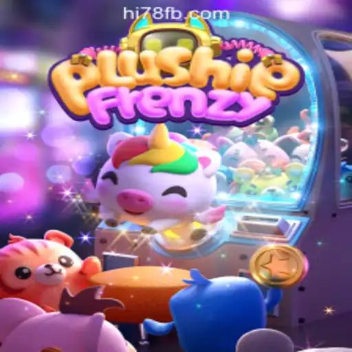 PlushieFrenzy: The Ultimate Slot Machine Experience with Hi78.com Oficial Slots Brasil #1